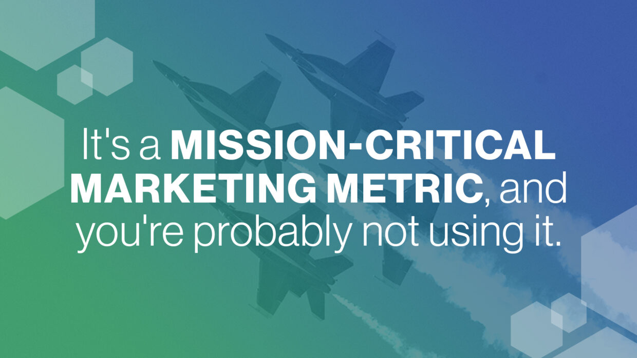 It's a mission-critical marketing metric, and you're probably not using it.